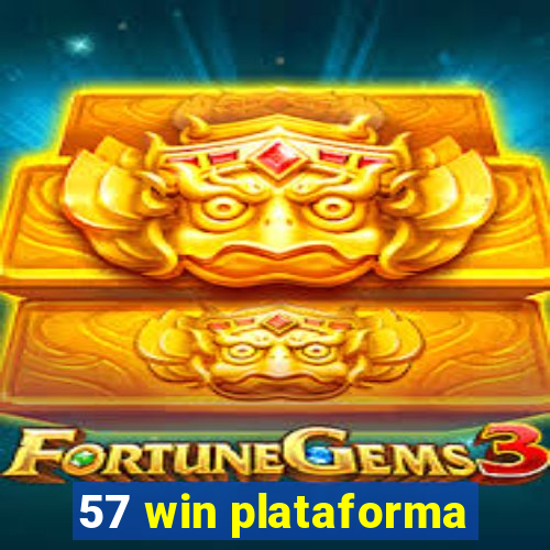57 win plataforma